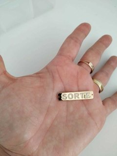Placa com o nome SORTE