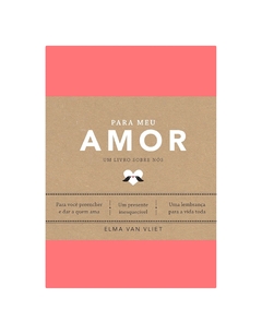 Para meu amor - um livro sobre nós.