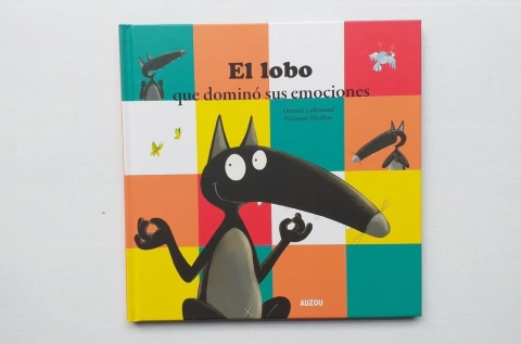 El lobo que dominó sus emociones