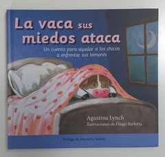 La vaca sus miedos ataca
