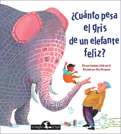 ¿Cuánto pesa el gris de un elefante feliz ?