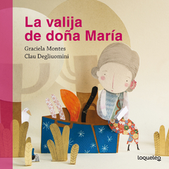 La valija de Doña María