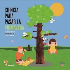 Ciencia para pasar la primavera