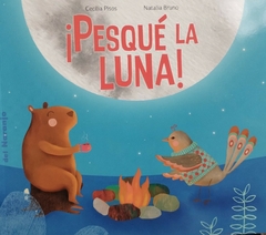 ¡Pesqué la luna!