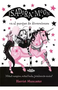 Isadora Moon 7 - Isadora Moon va al parque de diversiones