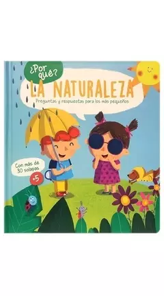 ¿Por qué? La naturaleza
