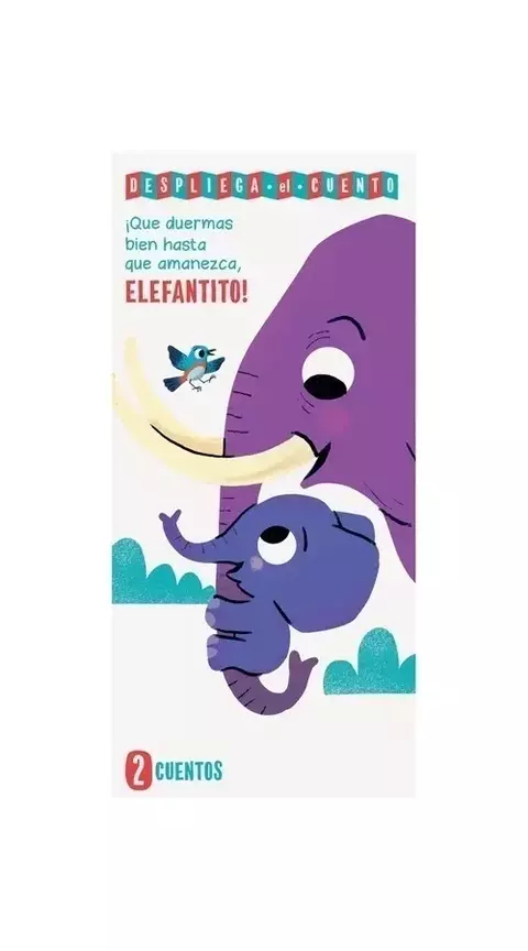 Despliega el cuento: El elefantito