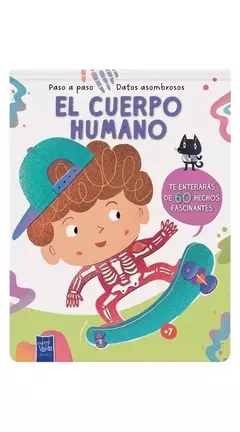 Paso a paso - Datos asombrosos: El cuerpo humano