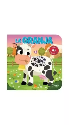 Toca y escucha : La granja