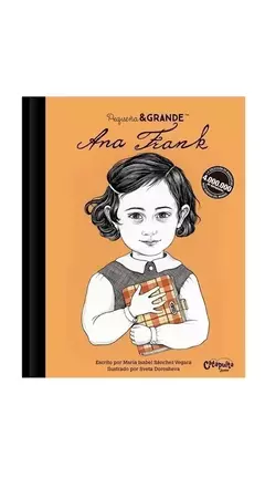 Pequeña & grande : Ana Frank