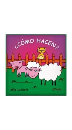 ¿Cómo hacen?