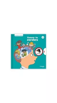 Pequeños curiosos: Conoce tu cerebro
