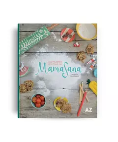 Las mejores recetas de MamaSana