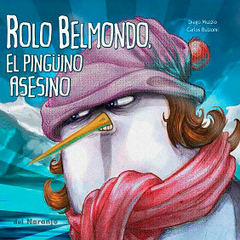 Rolo Belmondo,el pingüino asesino