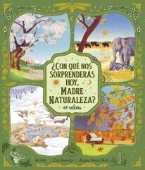 ¿Con qué nos sorprenderás hoy madre naturaleza?