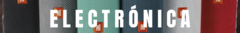 Banner de la categoría ELECTRÓNICA