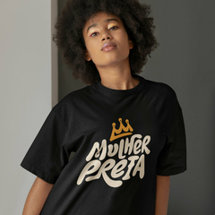 Camisa Mulher Preta - Soul Negão e Mulher Preta 