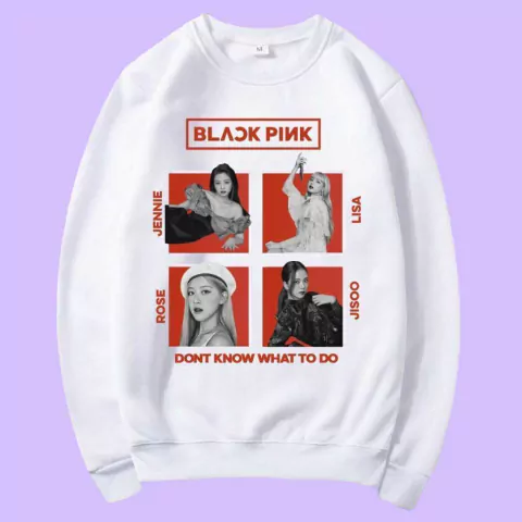 Moletom Blackpink | Don't Know What To Do