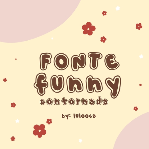 Fonte "Funny Contornada"