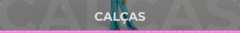 Banner da categoria CALÇAS