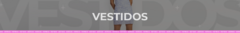 Banner da categoria VESTIDOS