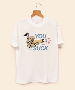 YOU SUCK