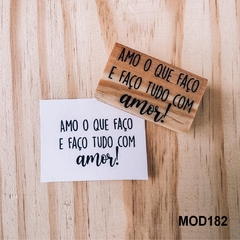 AMO O QUE FAÇO, E FAÇO TUDO COM AMOR!