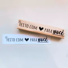 Carimbo Feito com Amor para você! (Cod 1222)