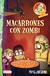 Macarrones con zombi - Martín Piñol