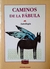 Caminos de fábula - Antología. Primer amor - Turguéniev. La tortuga que sueña - Oche Califa - tienda online
