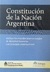 Constitución de la Nación Argentina: Incluye los tratados internacionales de derechos humanos con jerarquía constitucional