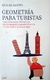 Geometría para turistas - Claudi Alsina
