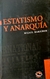 Estatismo y Anarquía - Mijail Bakunin