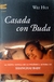 Casada con Buda - Wei Hui