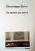 La mesera era nueva - Dominique Fabre