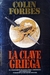 La clave Griega - Colin Forbes