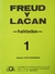 Freud y Lacan: Hablados 1 - Miguel Oscar Menassa