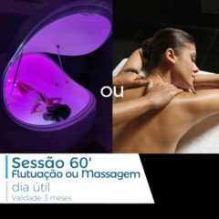 1 Sessão 60' | Flutuação ou Massagem | dia útil | Val. 3 meses - comprar online