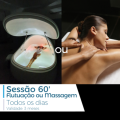 1 Sessão 60' | Flutuação ou Massagem | todos os dias | Val. 3 meses - comprar online