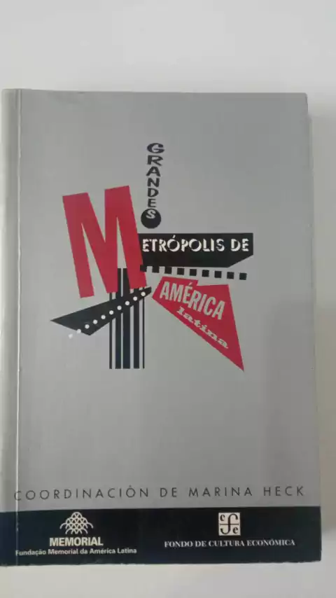 Grandes Metrópolis De América Latina - Coord Marina Heck