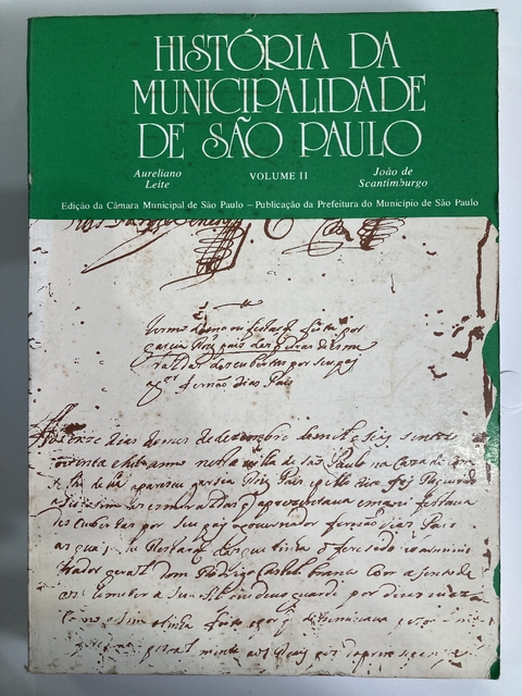 História Da Municipalidade De São Paulo Vol 2 - João De Scantimburgo