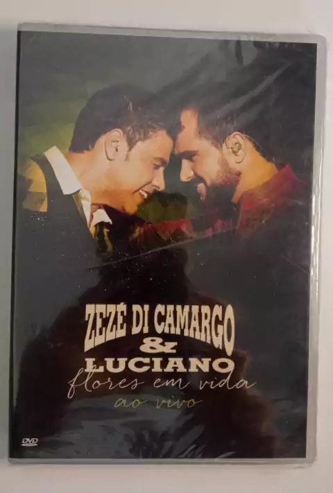 DVD - ZEZÉ DI CAMARGO & LUCIANO -LACRADO - FLORES EM VIDA AO
