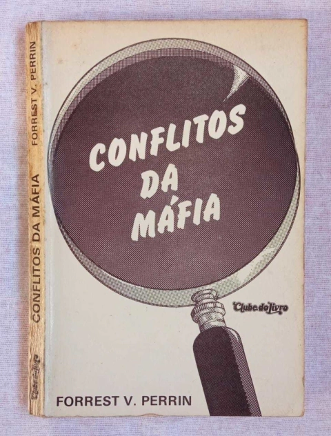 Conflitos Da Máfia - Forrest V. Perrin