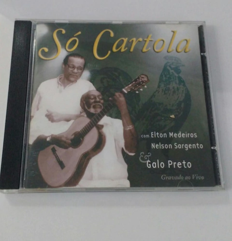 Cd - Só Cartola Com Elton Medeiros, Nelson Sargento E Galo Preto