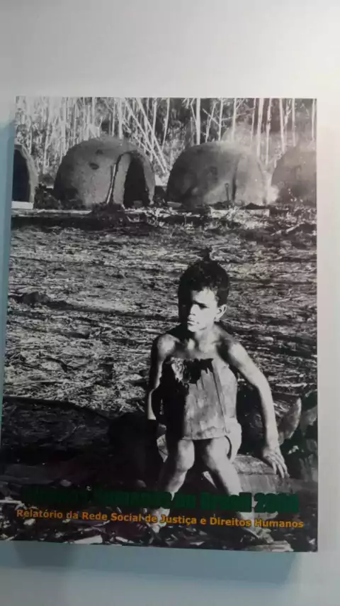 Direitos Humanos No Brasil 2009 - Relatório De Rede Social De Justiça E Direitos Humanos - Org. Evanize Sydow E Maria L Mendonça