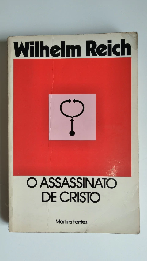 O Assassinato De Criso - Wilhelm Reich