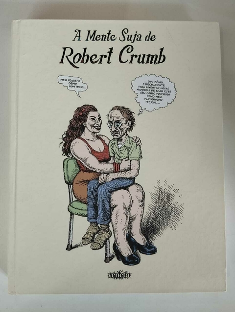 Hq - A Mente Suja De Robert Crumb - Trad. Alexandre Boide E Marieta B