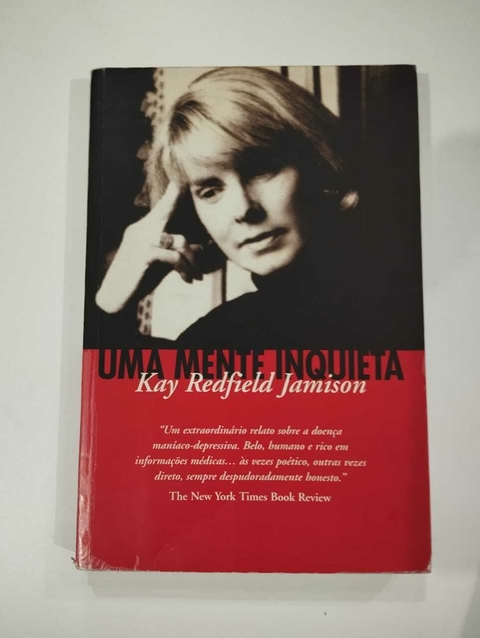 Uma Mente Inquieta - Kay Redfield Jamison