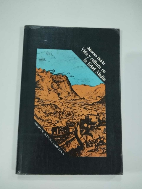 Vida Y Cultura Em La Edad Media - Johannes Buhler
