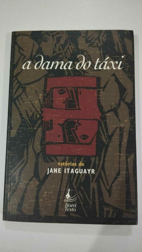 A Dama Do Taxi - Arabesco . Todas As Familias Deviam Ser Poribidas Para Menores - Jane Itaguayr E Andre De Figueiredo